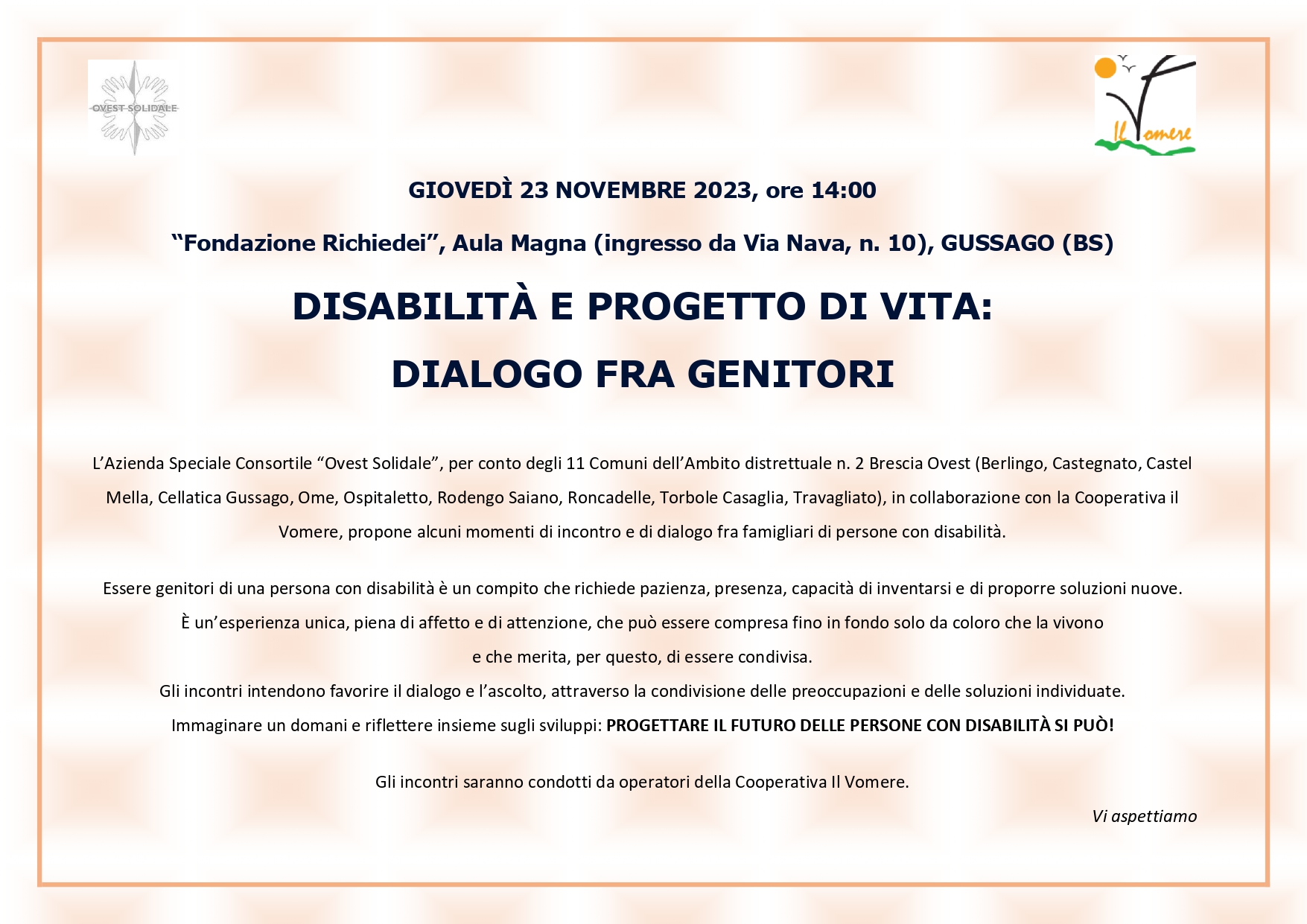 Invito Incontro DISABILITÀ E PROGETTO DI VITA: DIALOGO FRA GENITORI Giovedì 23 Novembre 2023 H 14:00